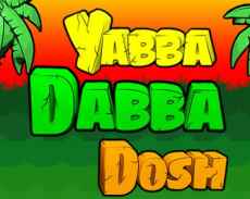 Yabba Dabba Dosh