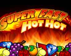 Super Fast Hot Hot