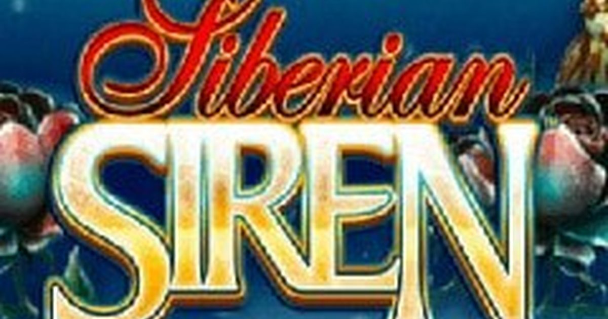 Siberian Siren Slot Machine Siberian Siren Slot Machine